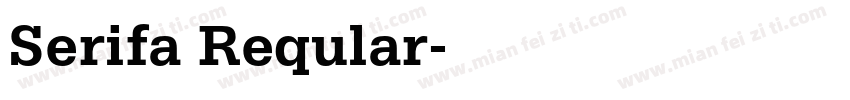 Serifa Reqular字体转换